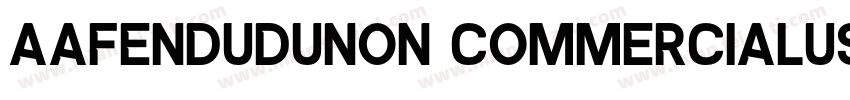 AaFenduduNon CommercialUse字体转换